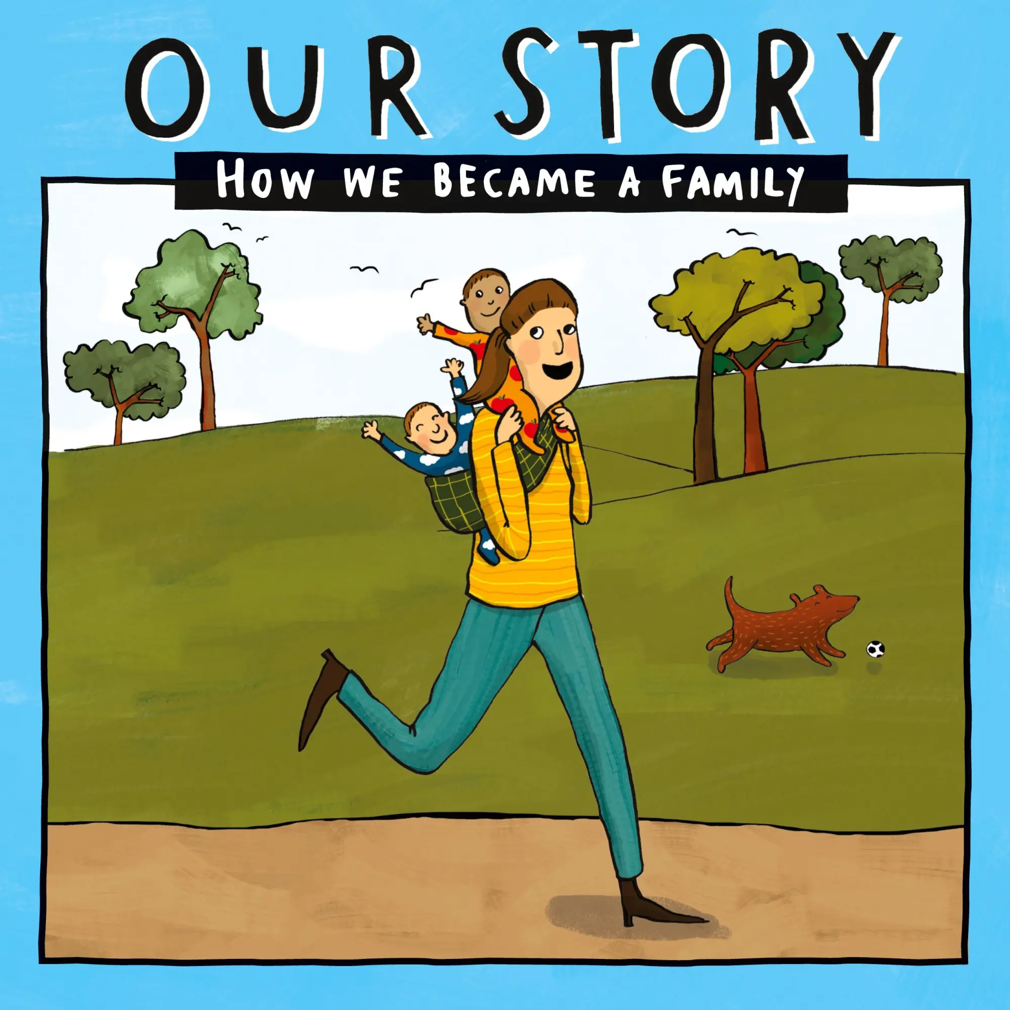 Cover: 9781910222720 | OUR STORY - HOW WE BECAME A FAMILY (16) | Donor Conception Network