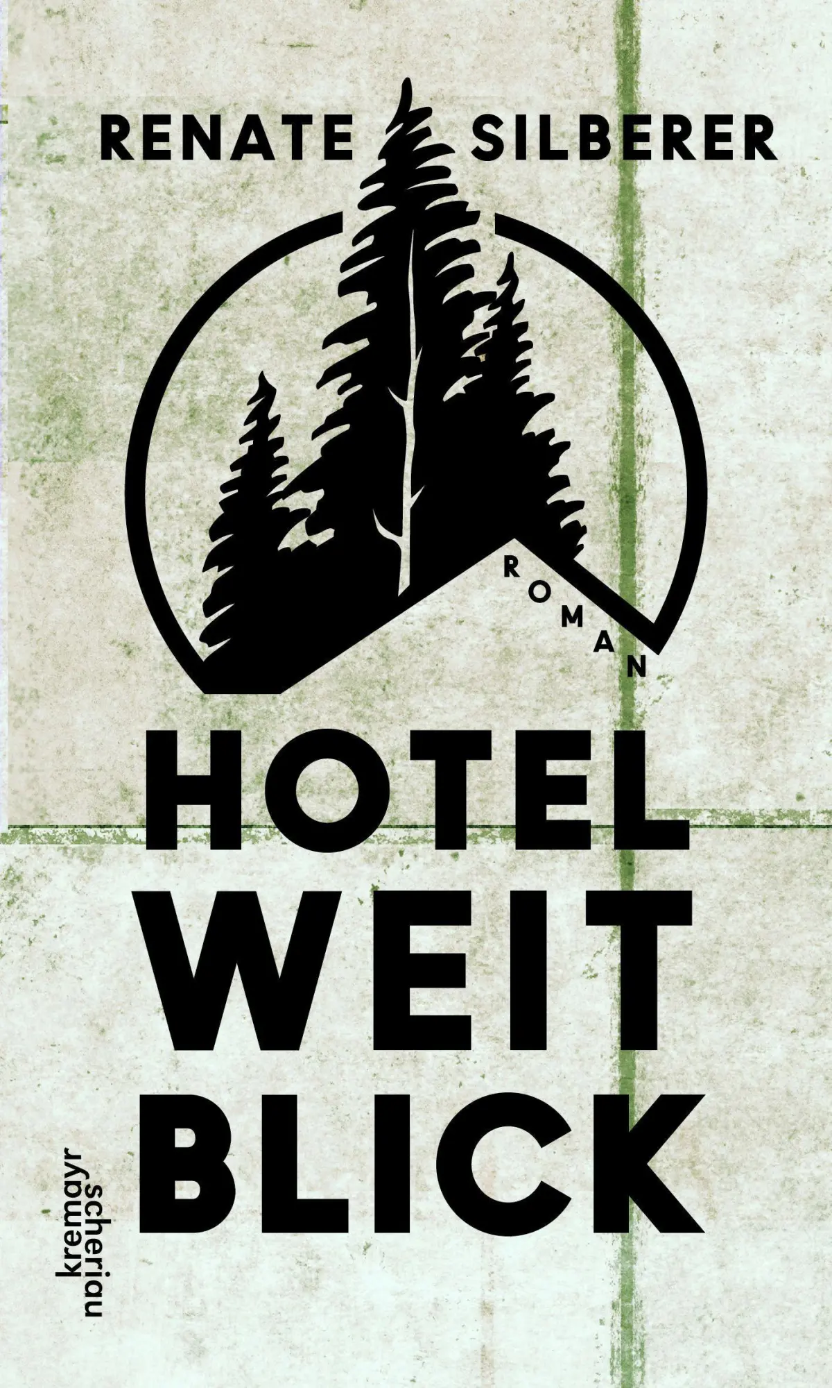 Cover: 9783218012720 | Hotel Weitblick | Renate Silberer | Buch | 240 S. | Deutsch | 2021