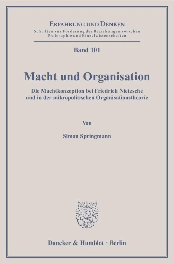 Cover: 9783428132720 | Macht und Organisation. | Simon Springmann | Taschenbuch | 431 S.