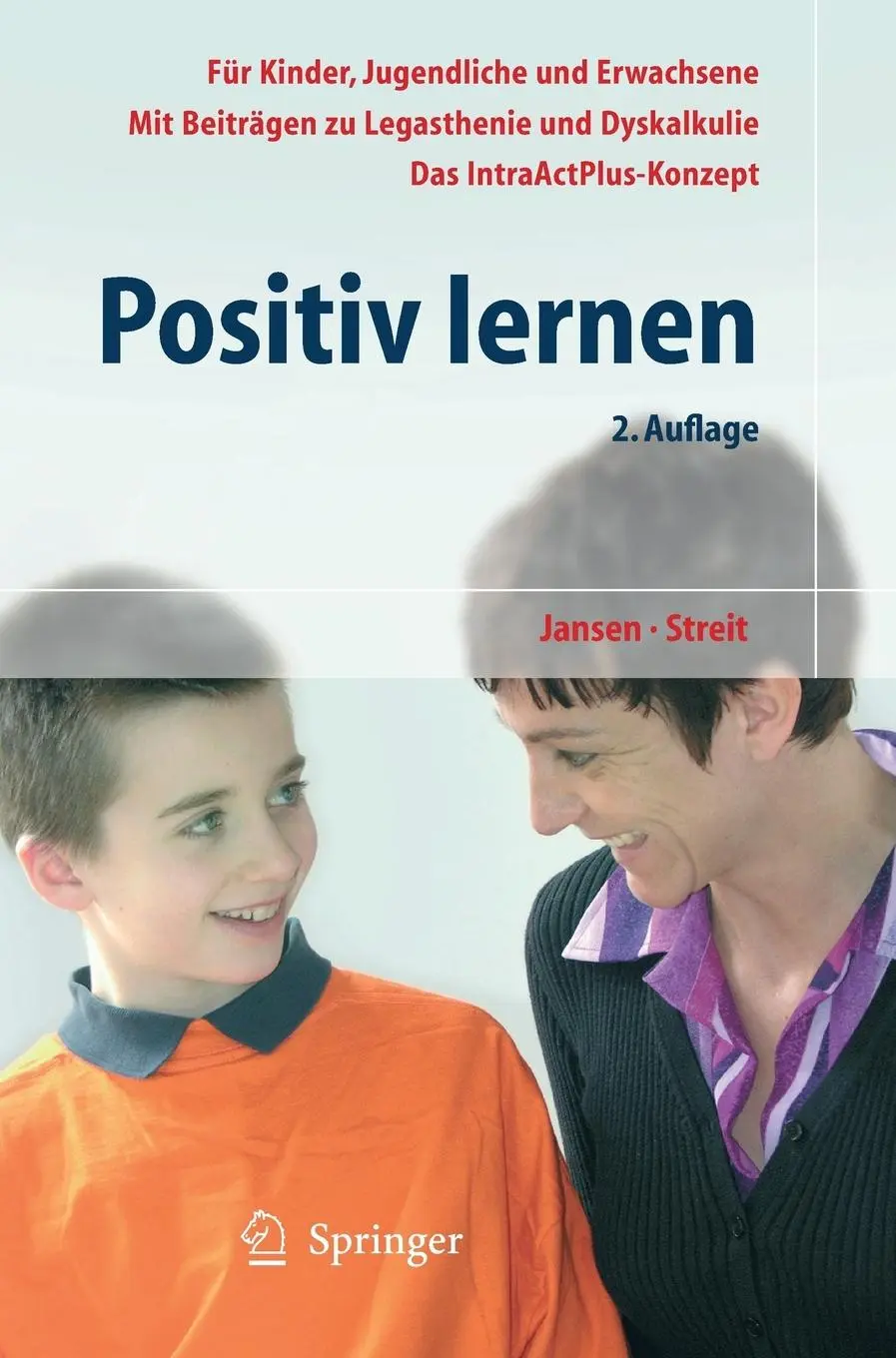 Cover: 9783540212720 | Positiv lernen | Fritz Jansen (u. a.) | Buch | XIV | Deutsch | 2006