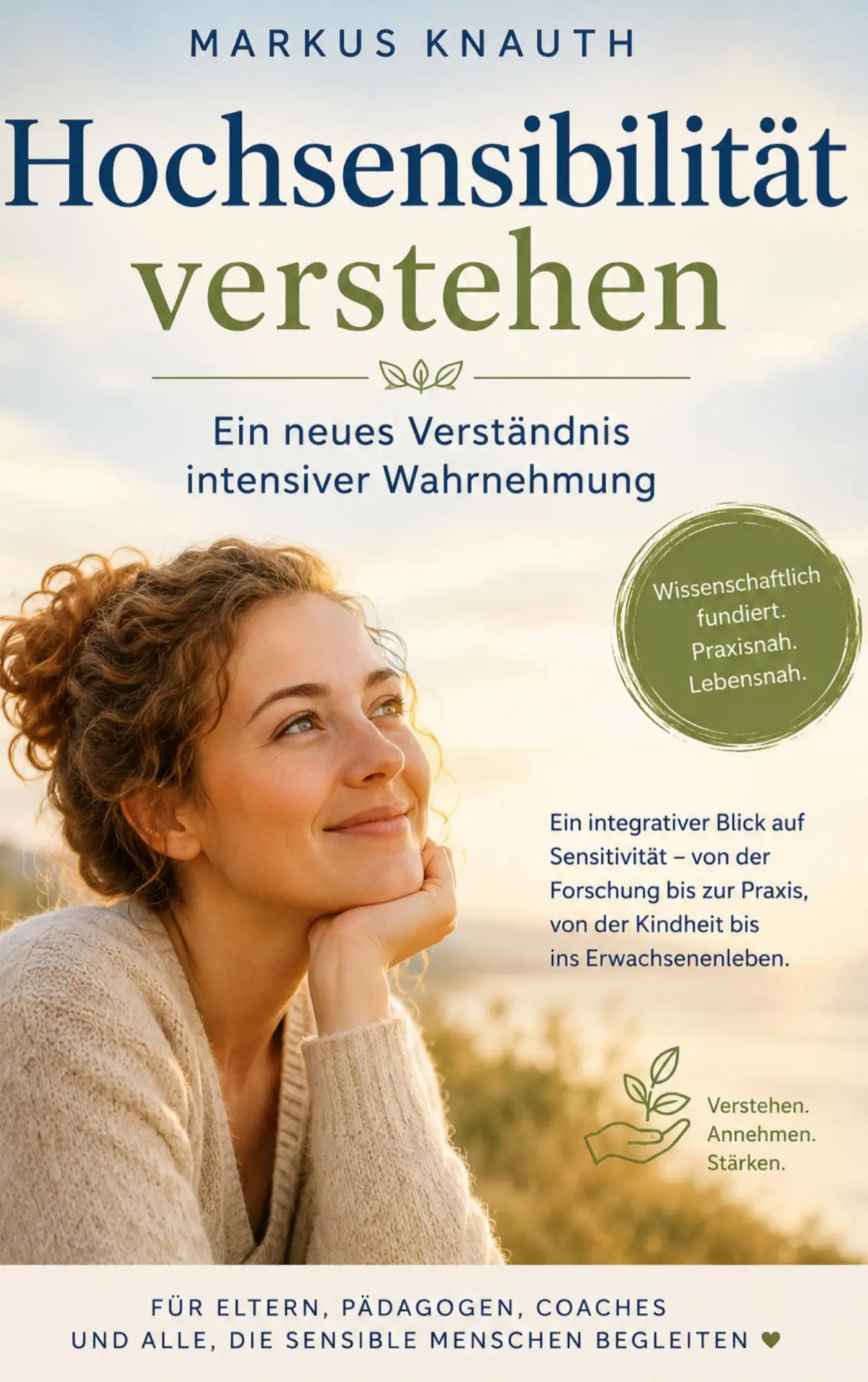 Cover: 9783696362720 | Hochsensibilität verstehen | Markus Knauth | Taschenbuch | 298 S.
