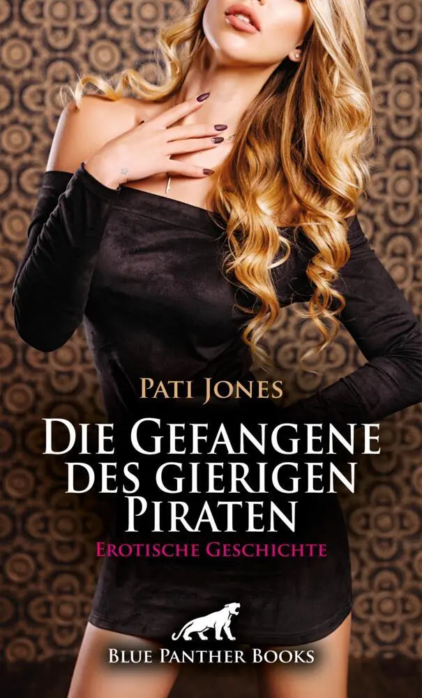 Cover: 9783759032720 | Die Gefangene des gierigen Piraten Erotische Geschichte + 4 weitere...