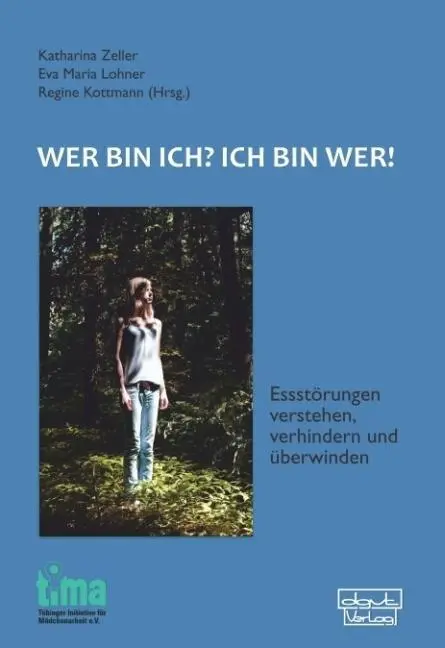 Cover: 9783871592720 | Wer bin ich? - Ich bin wer! | Katharina Zeller | Taschenbuch | 232 S.