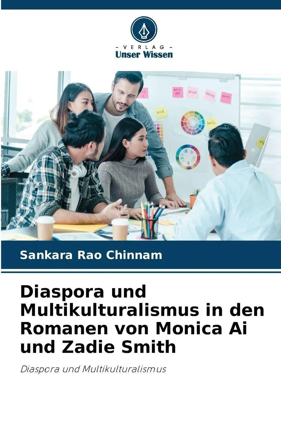 Cover: 9786209042720 | Diaspora und Multikulturalismus in den Romanen von Monica Ai und...