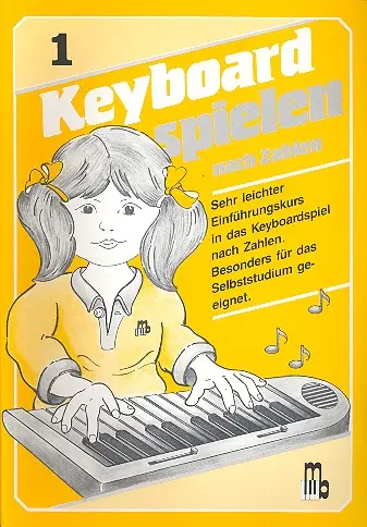 Cover: 9990050702720 | Keyboard spielen nach Zahlen Band 1 Sehr leichter Einführungskurs...