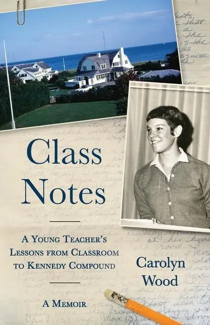 Cover: 9780997782820 | Class Notes | Carolyn Wood | Taschenbuch | Kartoniert / Broschiert
