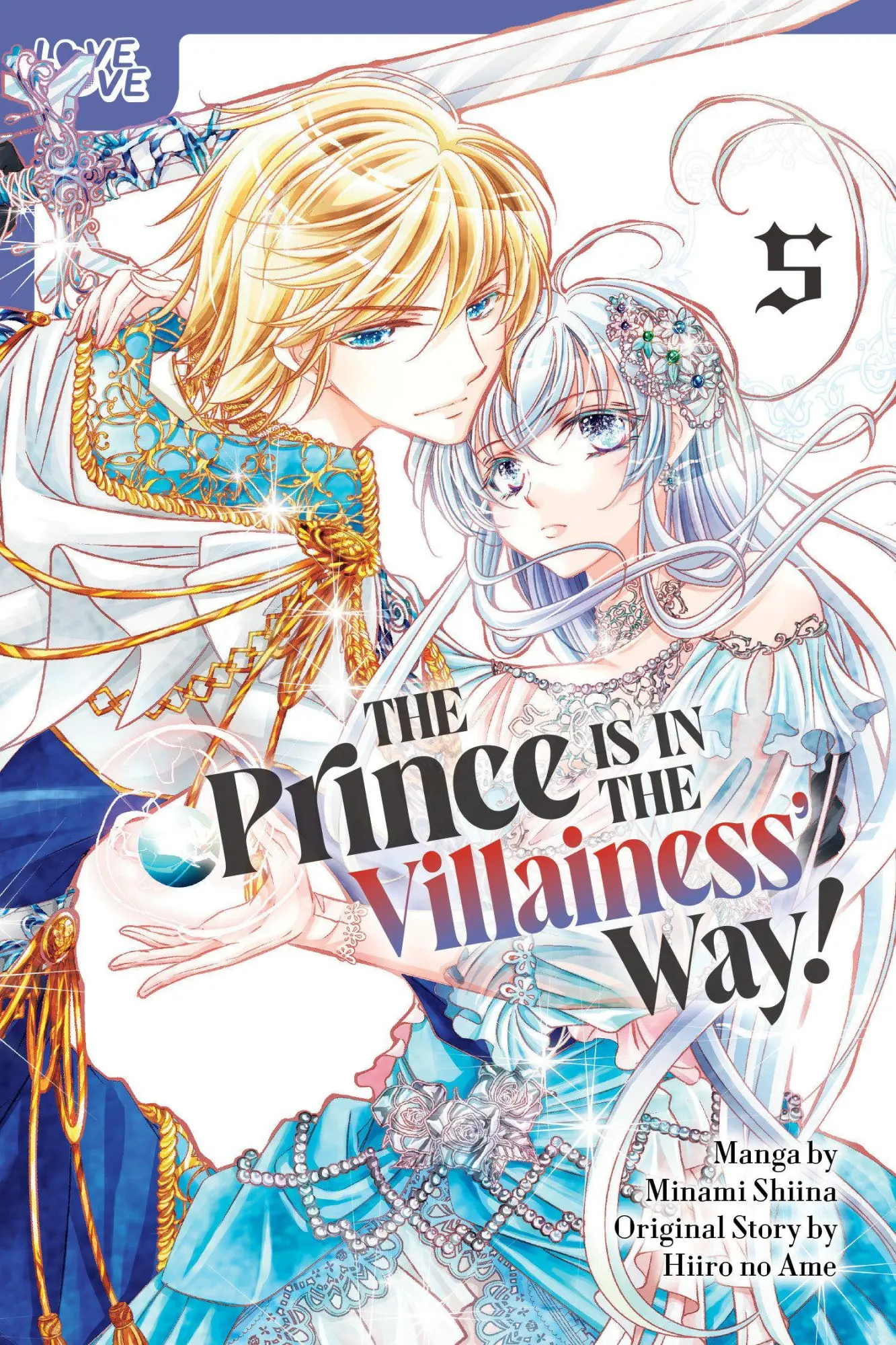 Cover: 9781427882820 | The Prince Is in the Villainess' Way!, Volume 5 | Shiina (u. a.)