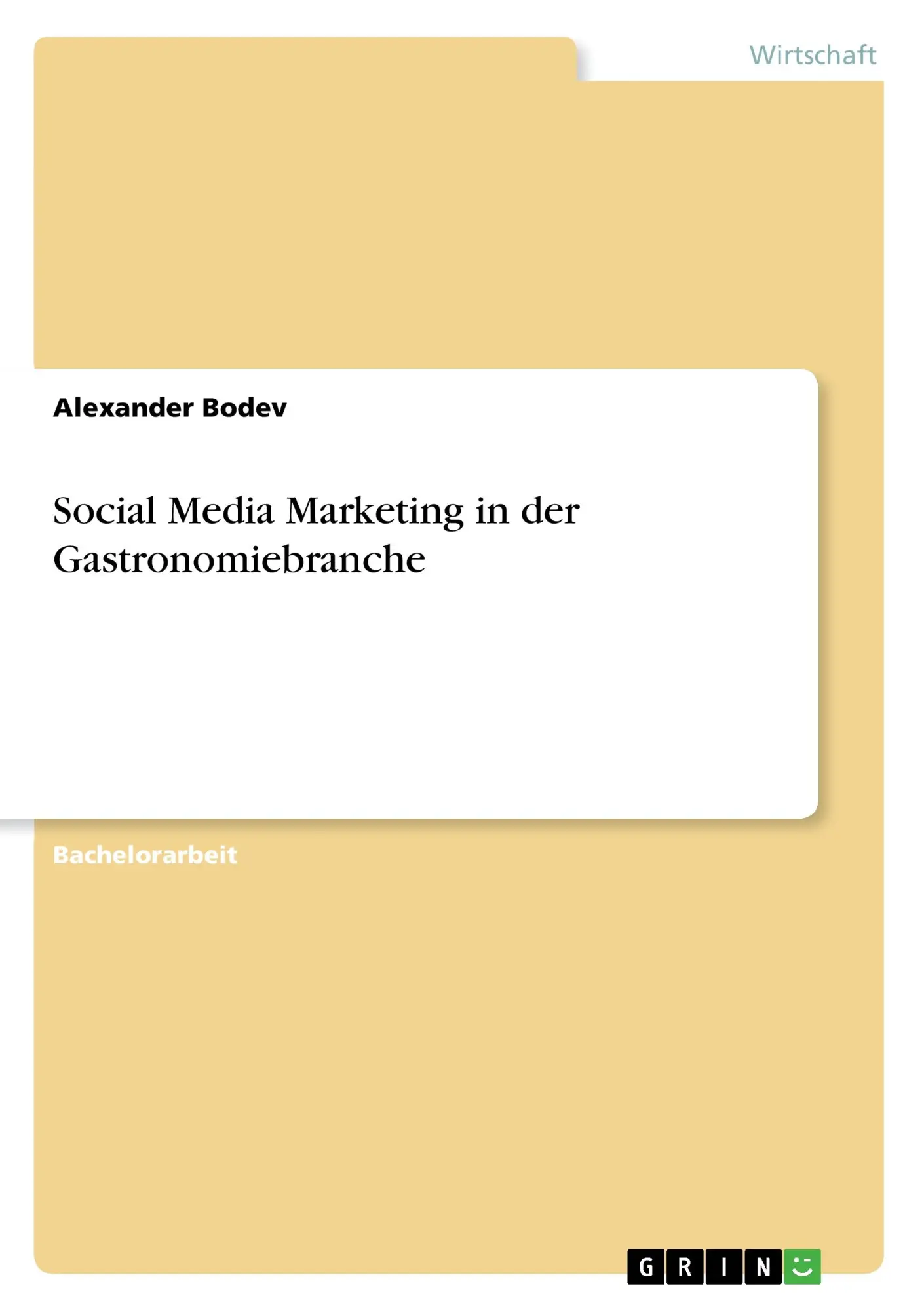 Cover: 9783668322820 | Social Media Marketing in der Gastronomiebranche | Alexander Bodev