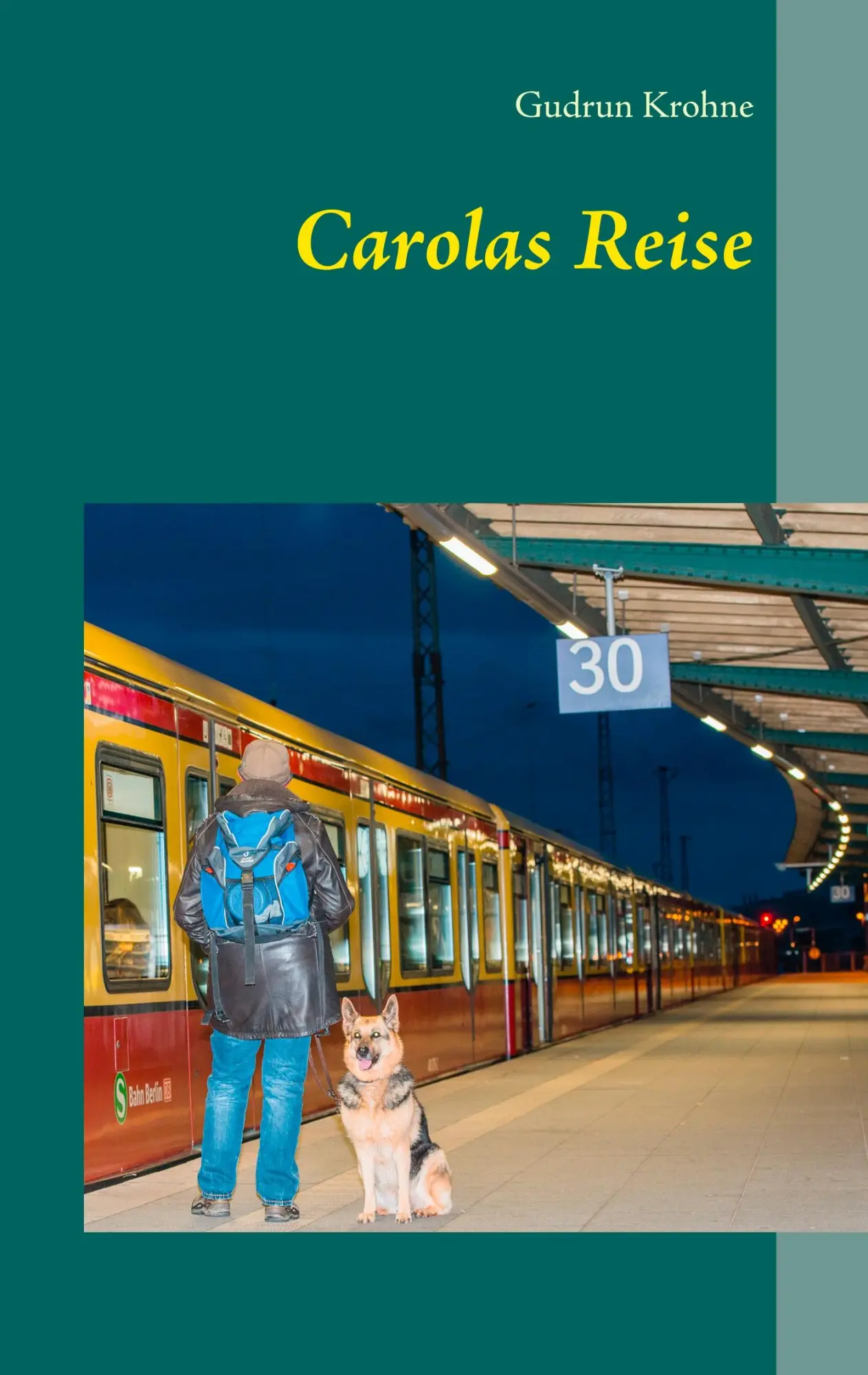 Cover: 9783740732820 | Carolas Reise | Gudrun Krohne | Taschenbuch | 196 S. | Deutsch | 2017