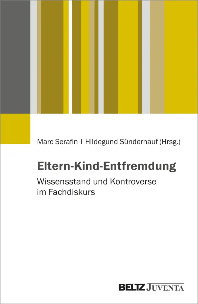 Cover: 9783779992820 | Eltern-Kind-Entfremdung | Wissensstand und Kontroverse im Fachdiskurs