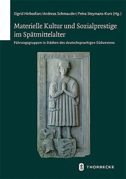 Cover: 9783799552820 | Materielle Kultur und Sozialprestige im Spätmittelalter | Hirbodian