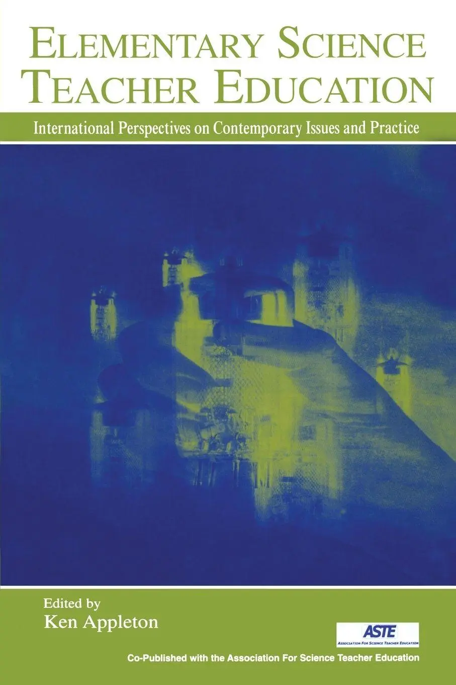 Cover: 9780805842920 | Elementary Science Teacher Education | Ken Appleton | Taschenbuch
