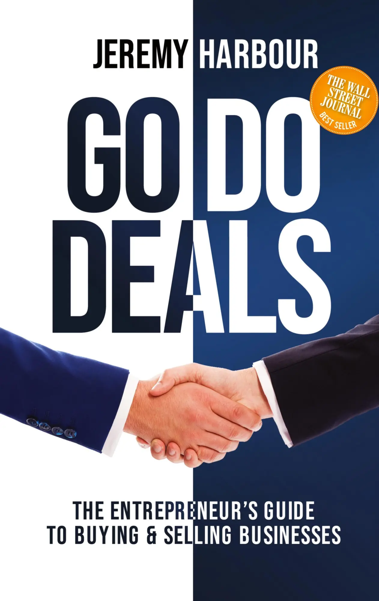 Cover: 9781631952920 | Go Do Deals | The Entrepreneur's Guide to Buying &amp; Selling Businesses