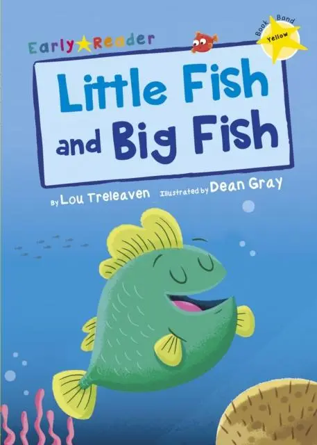 Cover: 9781848862920 | Little Fish and Big Fish | (Yellow Early Reader) | Lou Treleaven