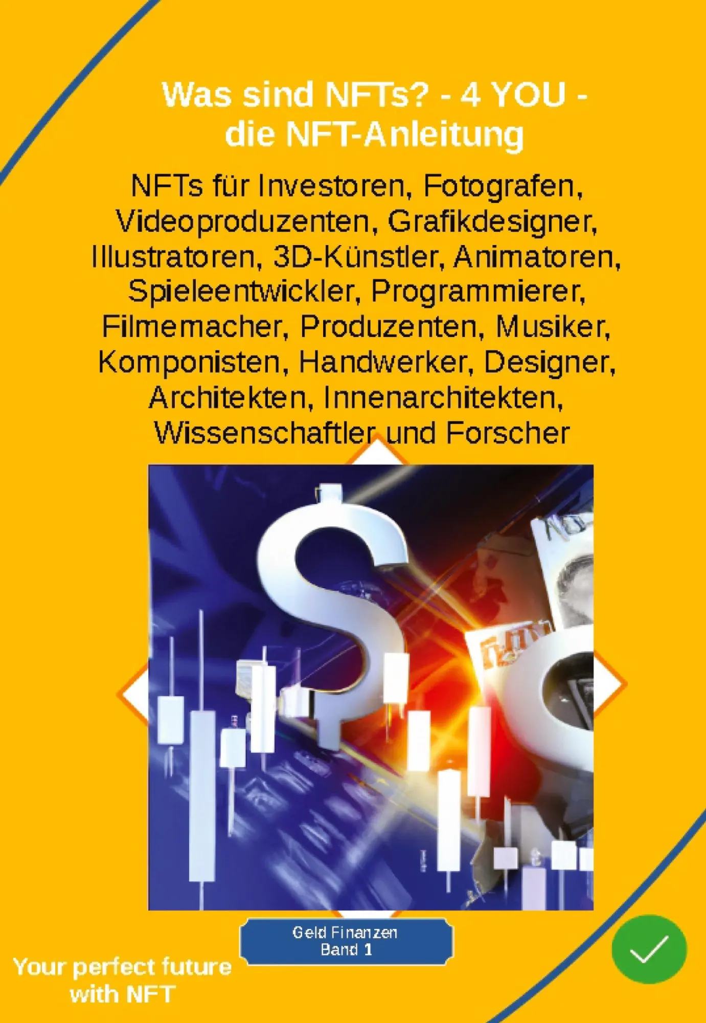 Cover: 9783347932920 | Was sind NFTs? - 4 YOU - die NFT-Anleitung | Holger Kiefer | Buch