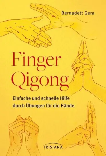 Cover: 9783424152920 | Finger-Qigong | Bernadett Gera | Taschenbuch | 96 S. | Deutsch | 2016