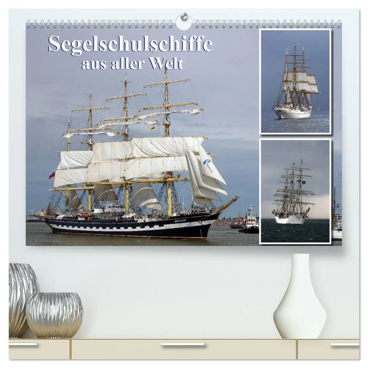 Cover: 9783457682920 | Segelschulschiffe aus aller Welt (hochwertiger Premium Wandkalender...