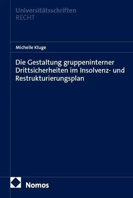 Cover: 9783756042920 | Die Gestaltung gruppeninterner Drittsicherheiten im Insolvenz- und...
