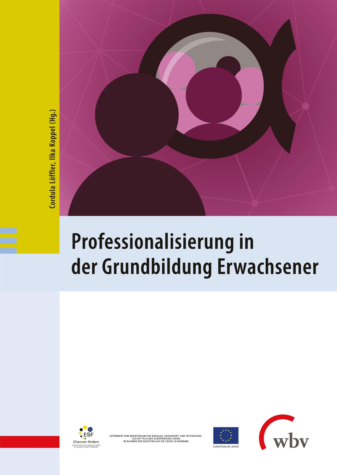 Cover: 9783763972920 | Professionalisierung in der Grundbildung Erwachsener | Löffler (u. a.)