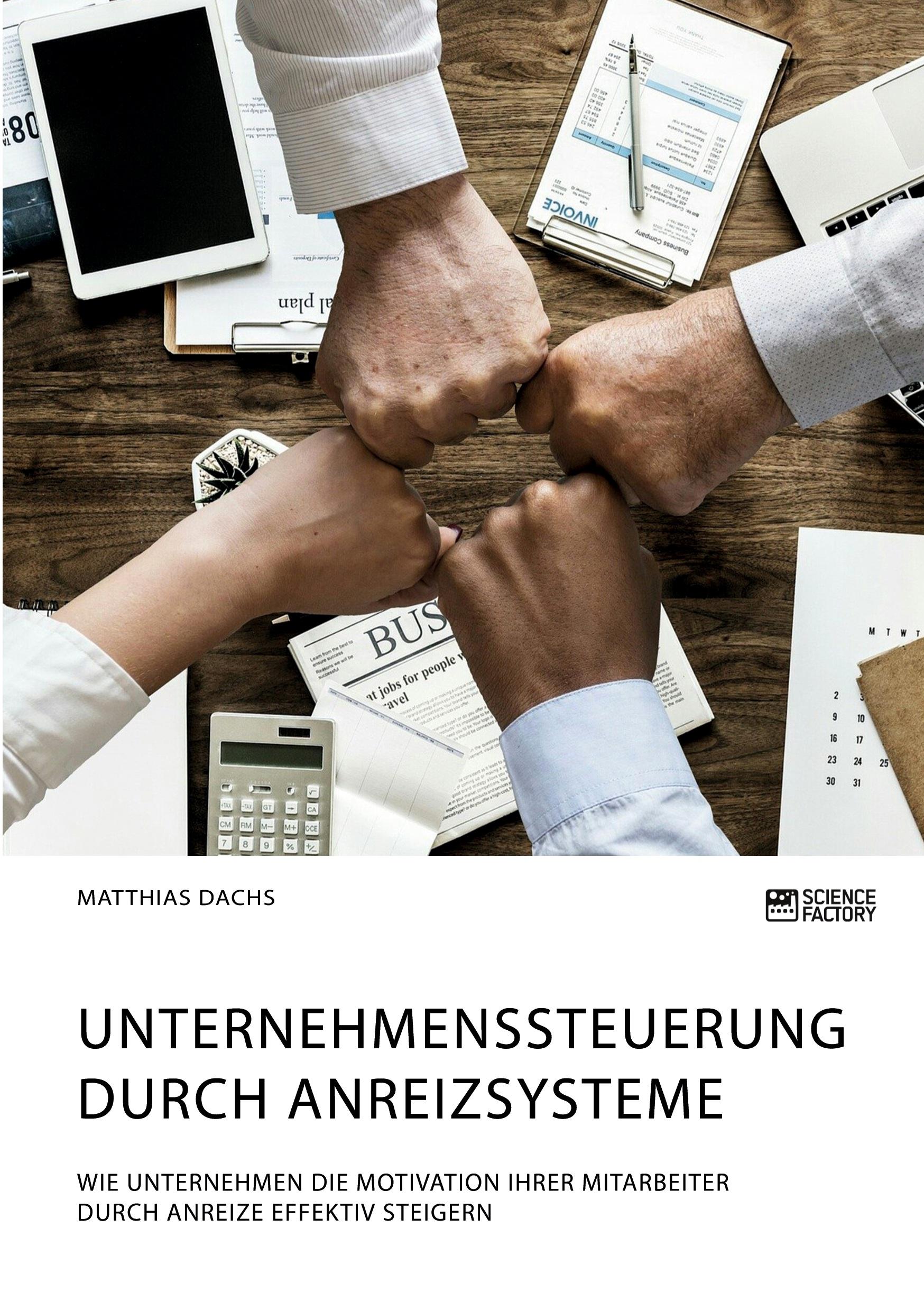 Cover: 9783964872920 | Unternehmenssteuerung durch Anreizsysteme. Wie Unternehmen die...