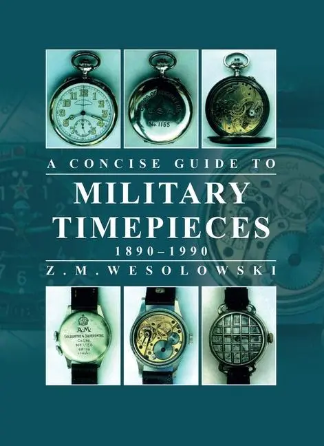 Cover: 9780719843020 | Concise Guide to Military Timepieces | Zygmunt Wesolowski | Buch