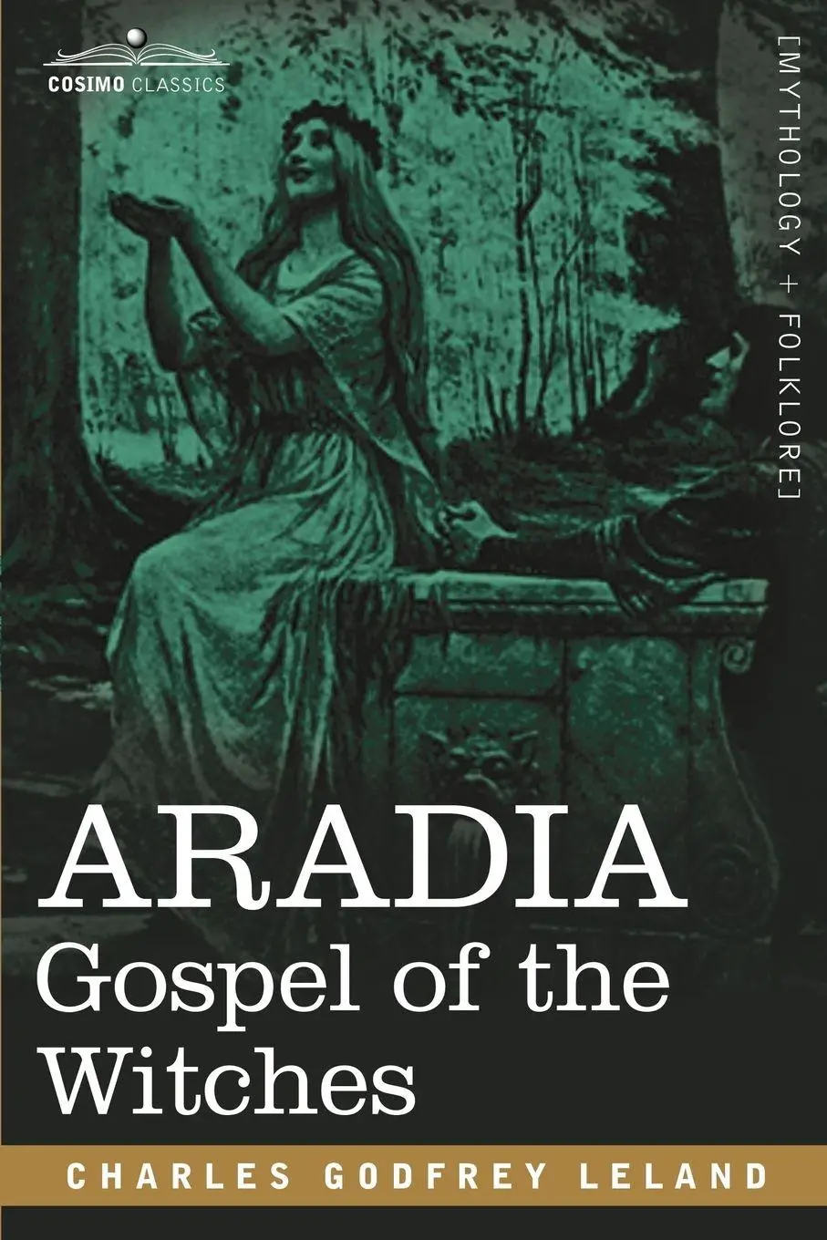 Cover: 9781602063020 | Aradia | Gospel of the Witches | Charles Godfrey Leland | Taschenbuch
