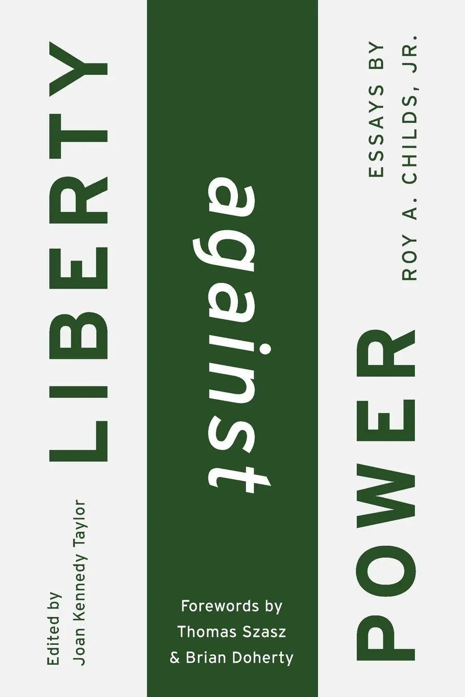 Cover: 9781952223020 | Liberty Against Power | Joan Taylor Kennedy | Taschenbuch | Englisch