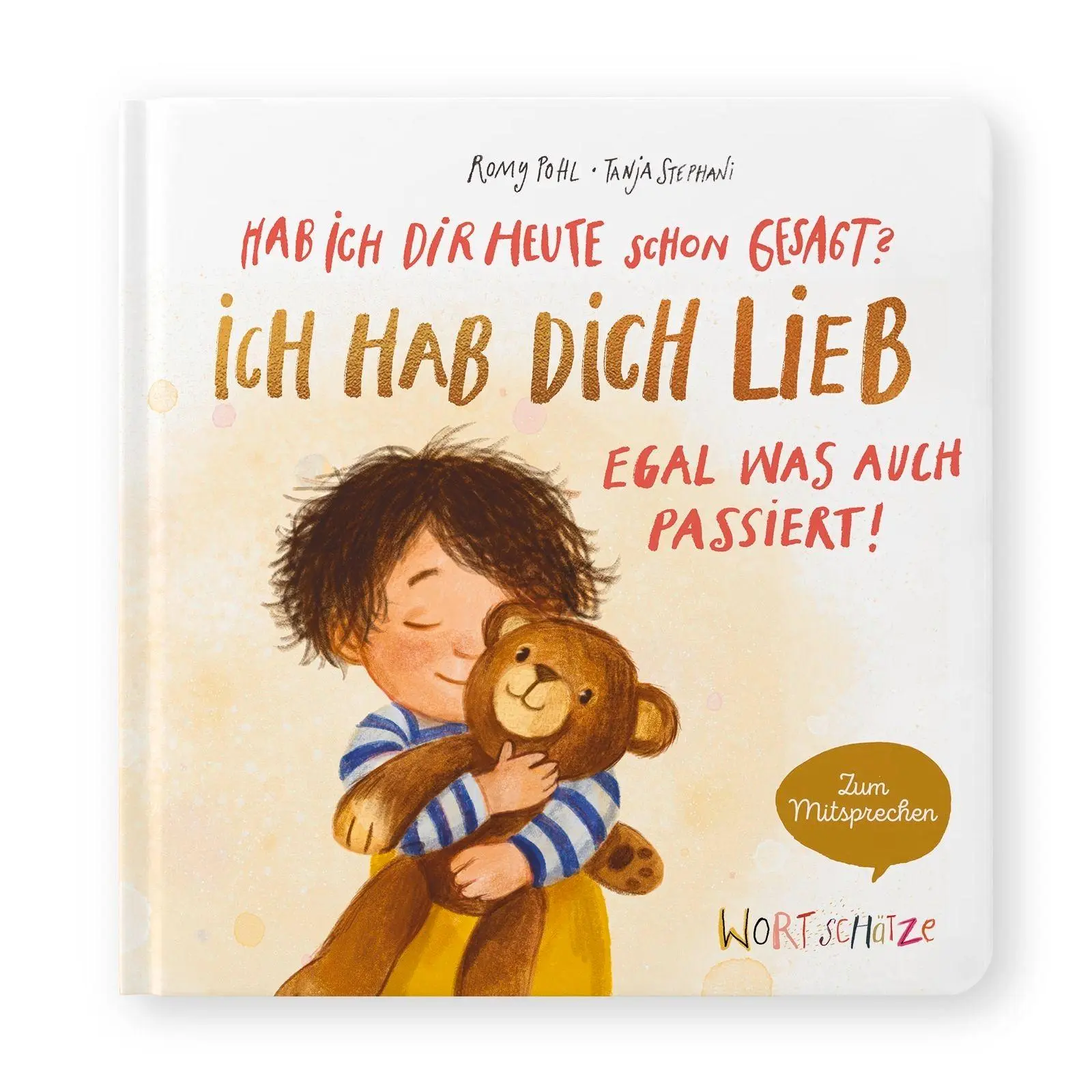Cover: 9783401723020 | Hab ich dir heute schon gesagt? Ich hab dich lieb - Egal, was auch...
