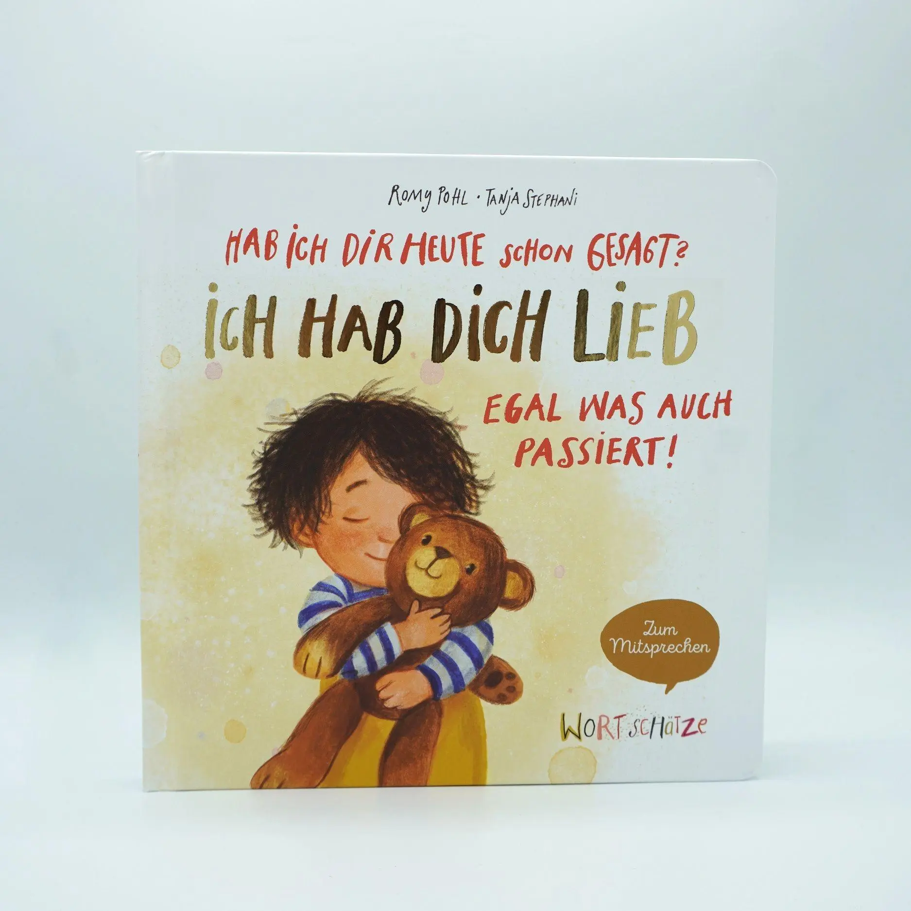 Bild: 9783401723020 | Hab ich dir heute schon gesagt? Ich hab dich lieb - Egal, was auch...