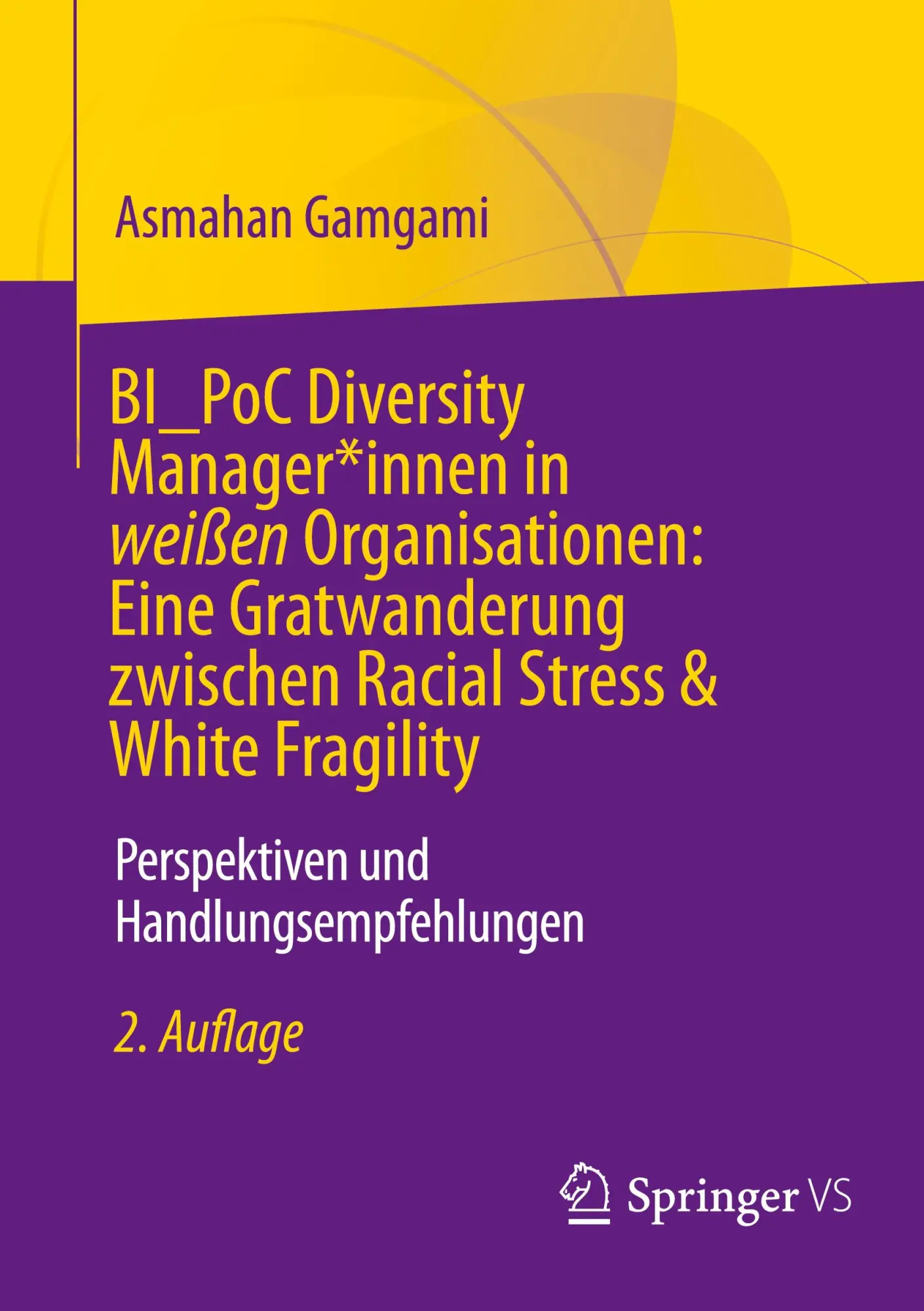 Cover: 9783658473020 | BI_PoC Diversity Manager*innen in weißen Organisationen: Eine...