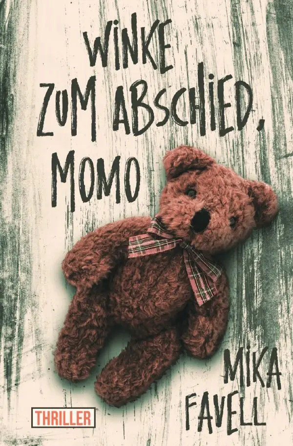 Cover: 9783756553020 | Winke zum Abschied, Momo | Mika Favell | Taschenbuch | 312 S. | 2022