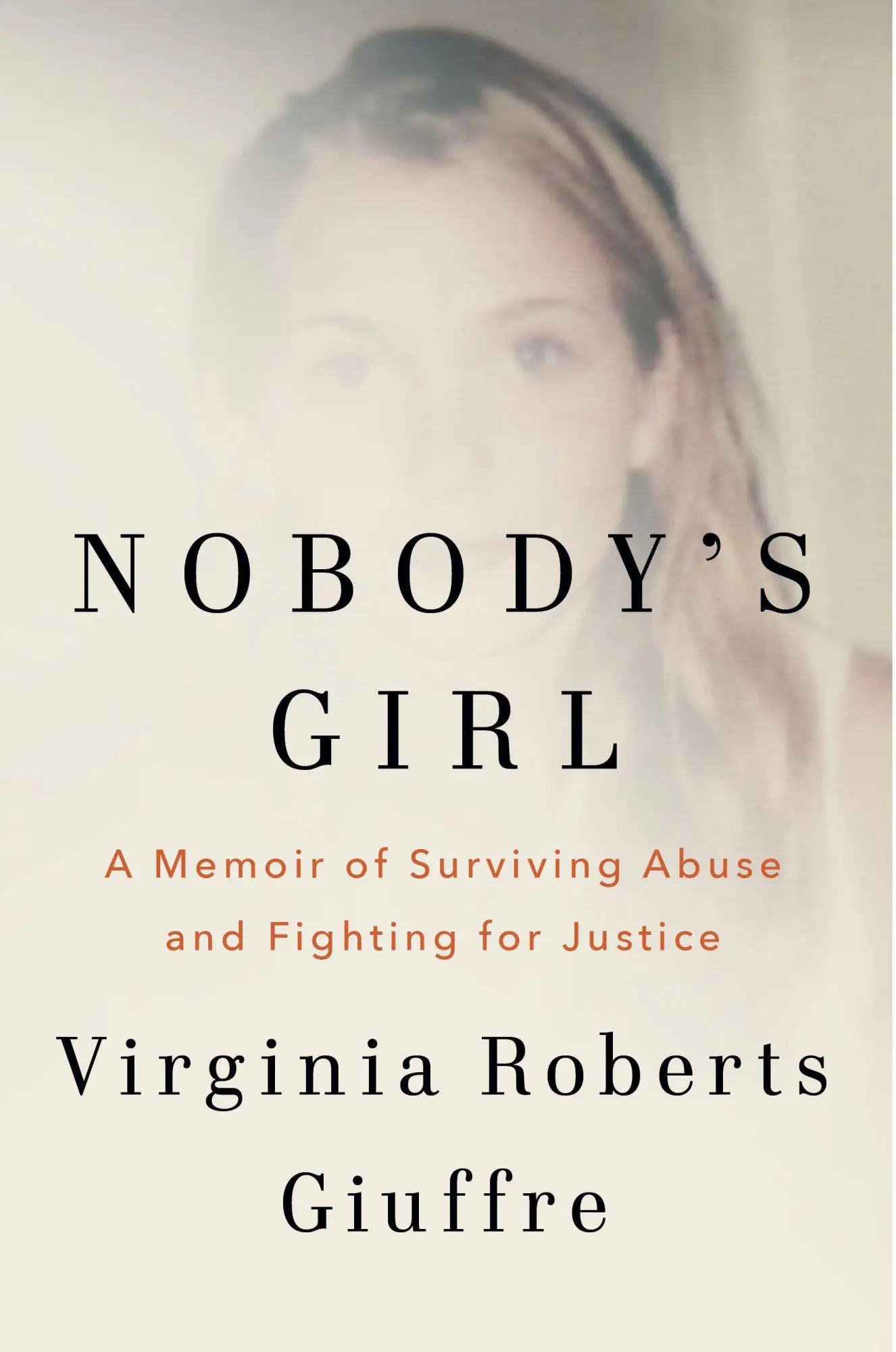 Cover: 9780593493120 | Nobody's Girl | A Memoir of Surviving Abuse and Fighting for Justice