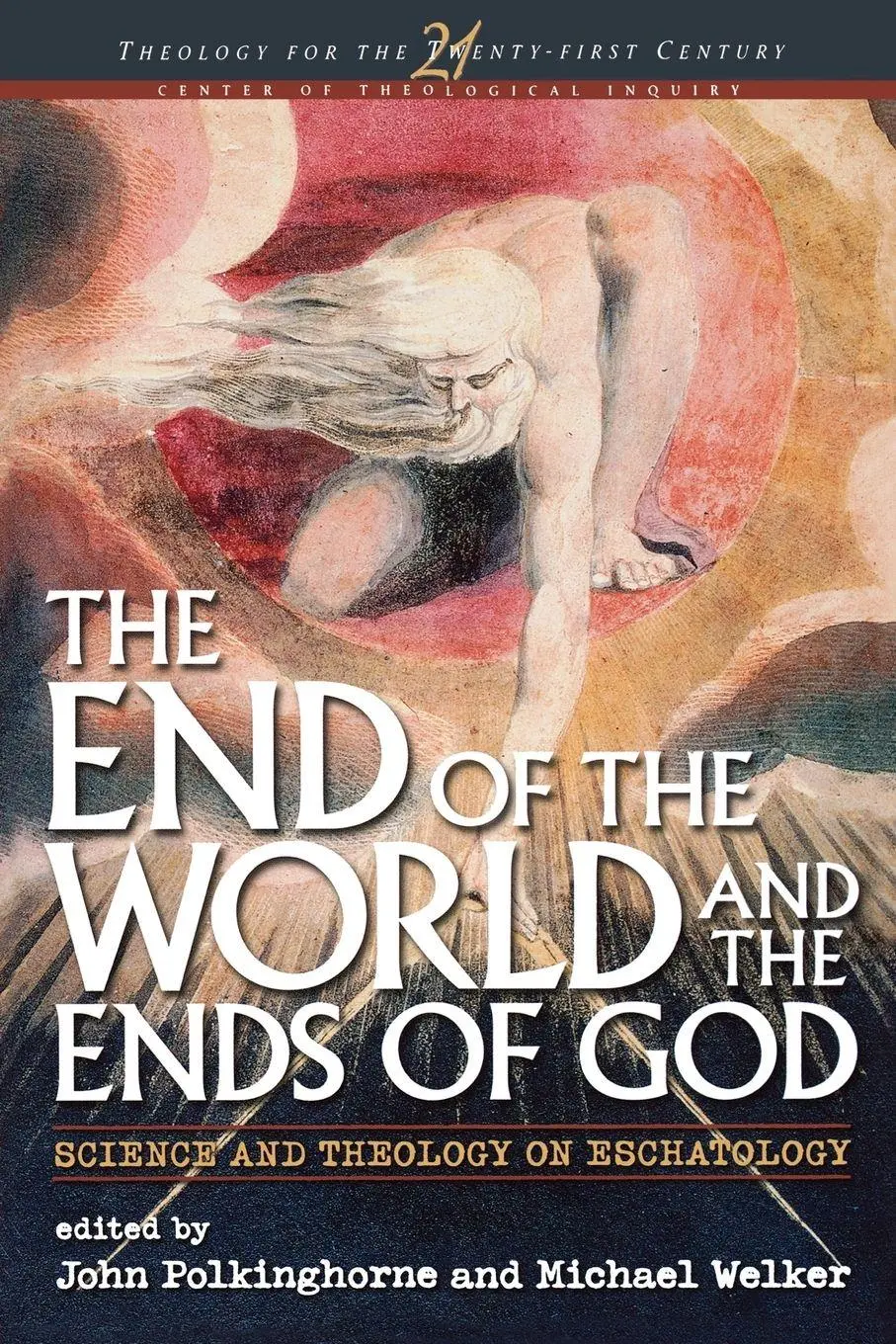 Cover: 9781563383120 | End of the World and the Ends of God | John C. Polkinghorne | Buch