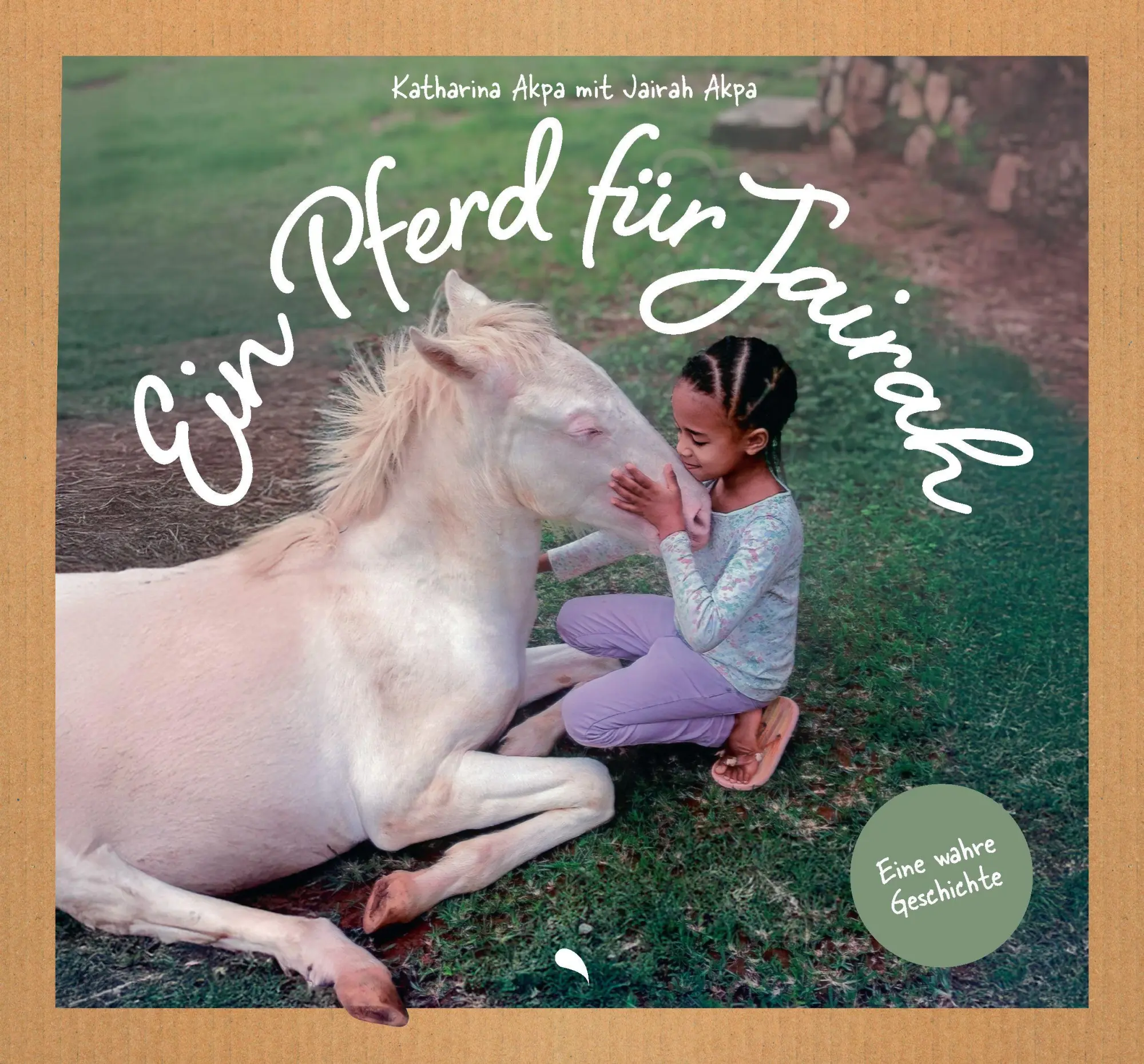 Cover: 9783038483120 | Ein Pferd für Jairah | Eine wahre Geschichte | Katharina Akpa (u. a.)