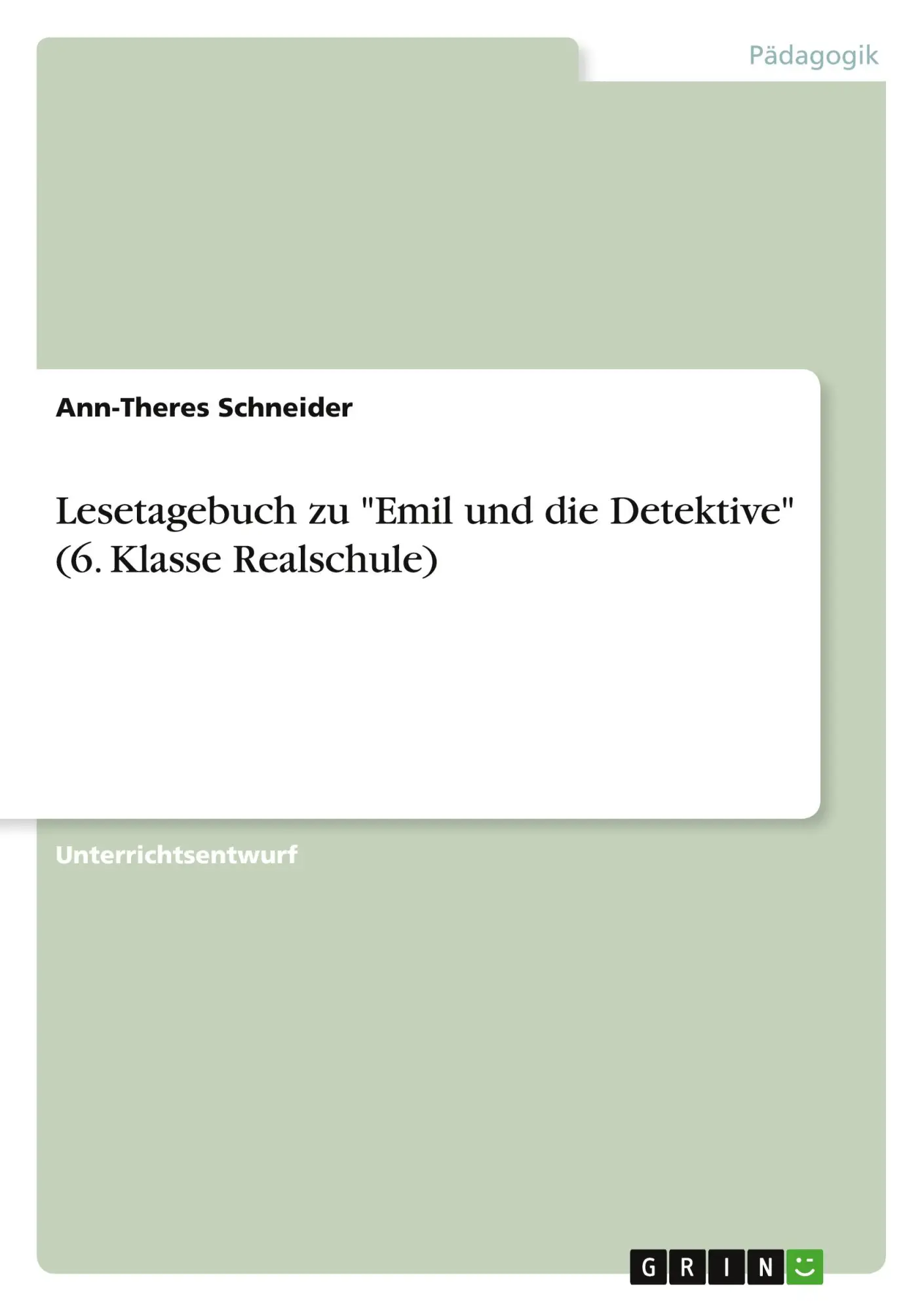 Cover: 9783346753120 | Lesetagebuch zu "Emil und die Detektive" (6. Klasse Realschule) | Buch