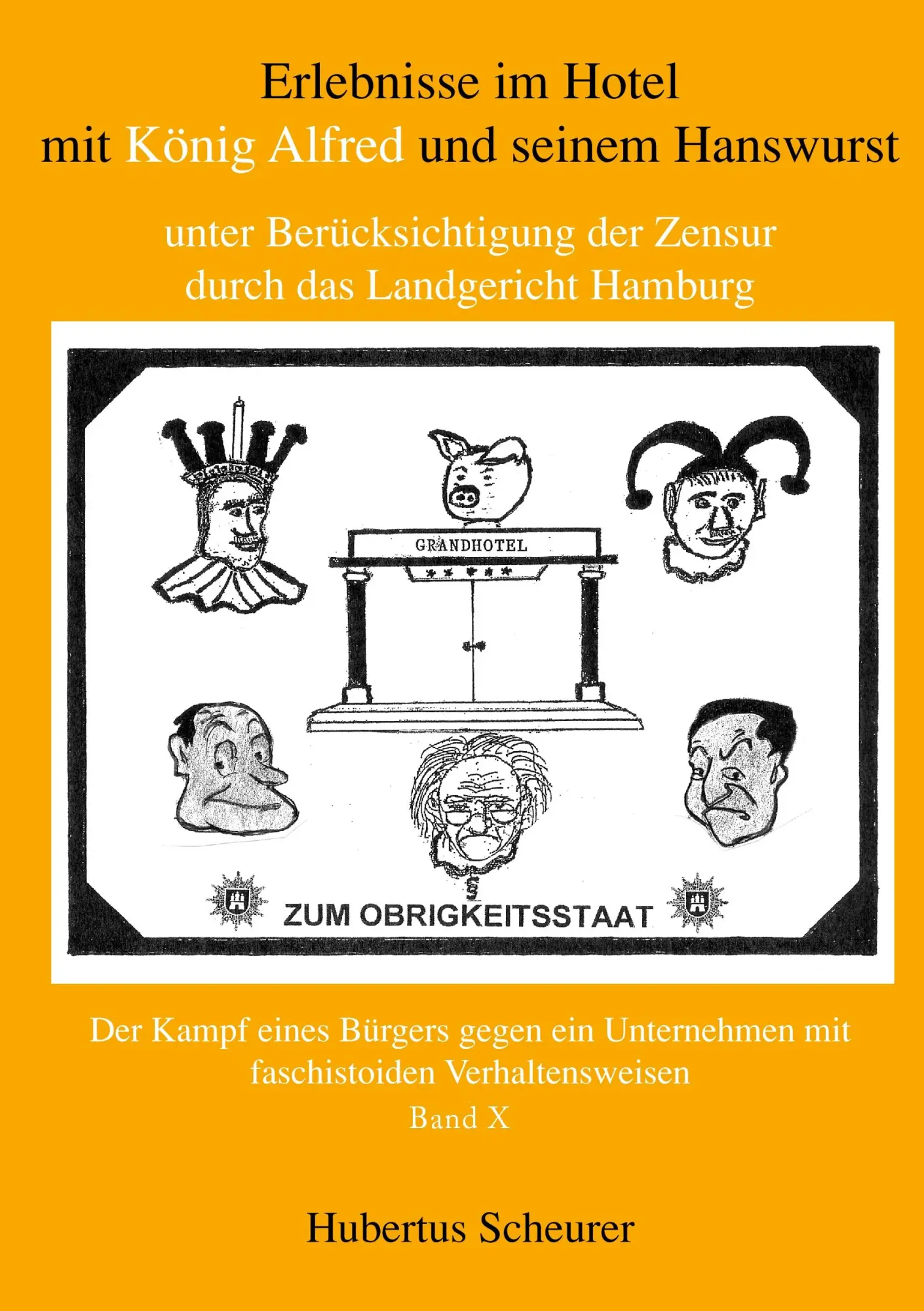 Cover: 9783837033120 | Erlebnisse im Hotel mit König Alfred und seinem Hanswurst unter...
