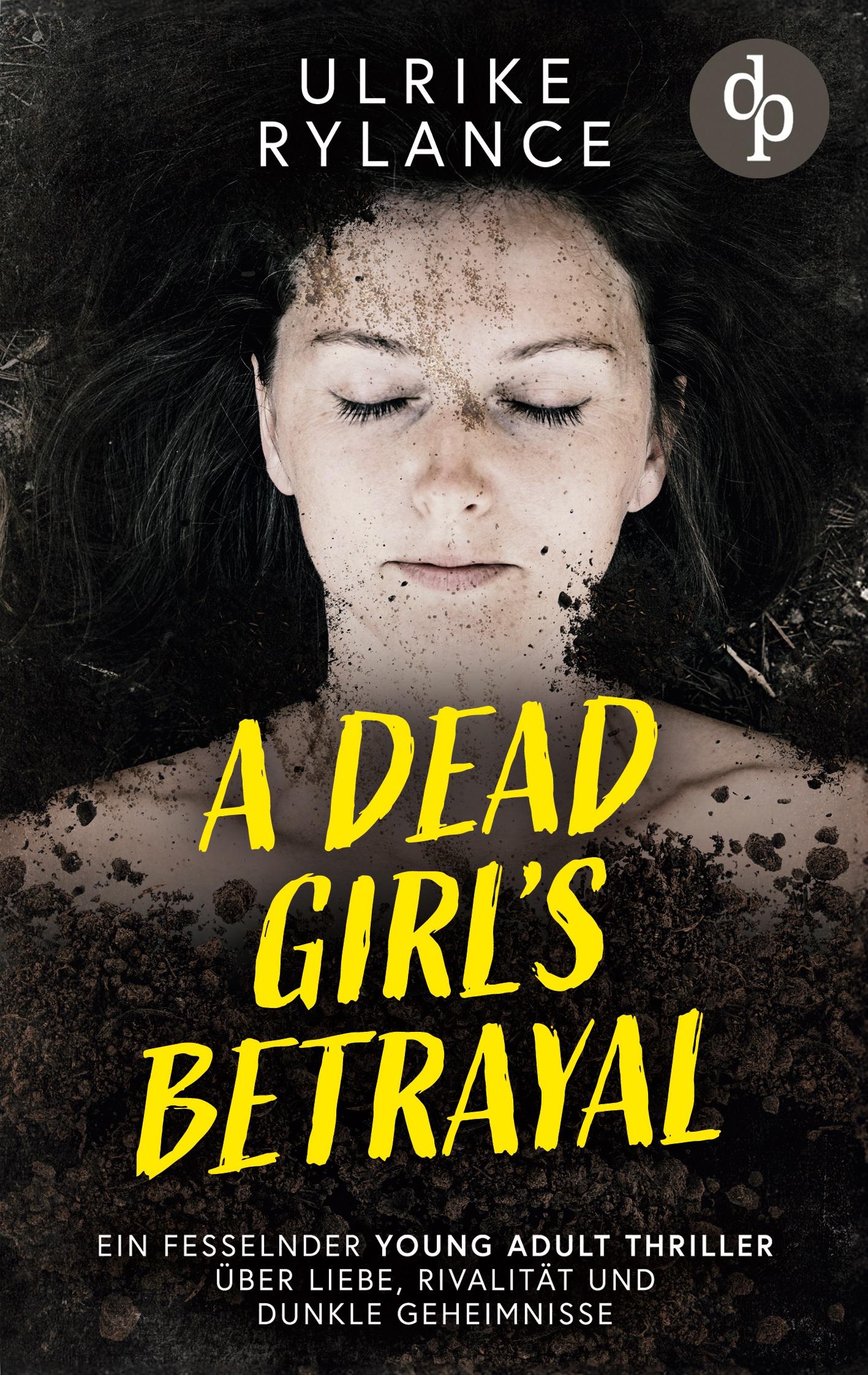 Cover: 9783989983120 | A Dead Girl's Betrayal Ein fesselnder Young Adult Thriller über...
