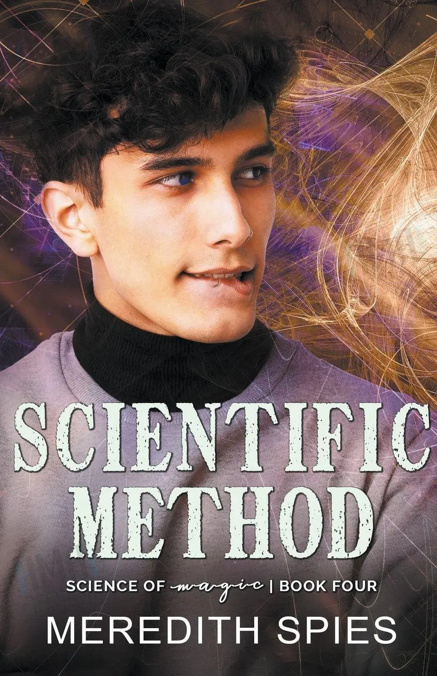 Cover: 9798223553120 | Scientific Method (Science of Magic Book Four) | Meredith Spies | Buch