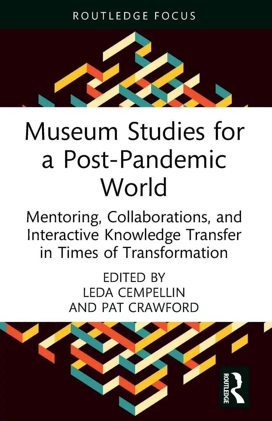 Cover: 9781032493220 | Museum Studies for a Post-Pandemic World | Leda Cempellin (u. a.)