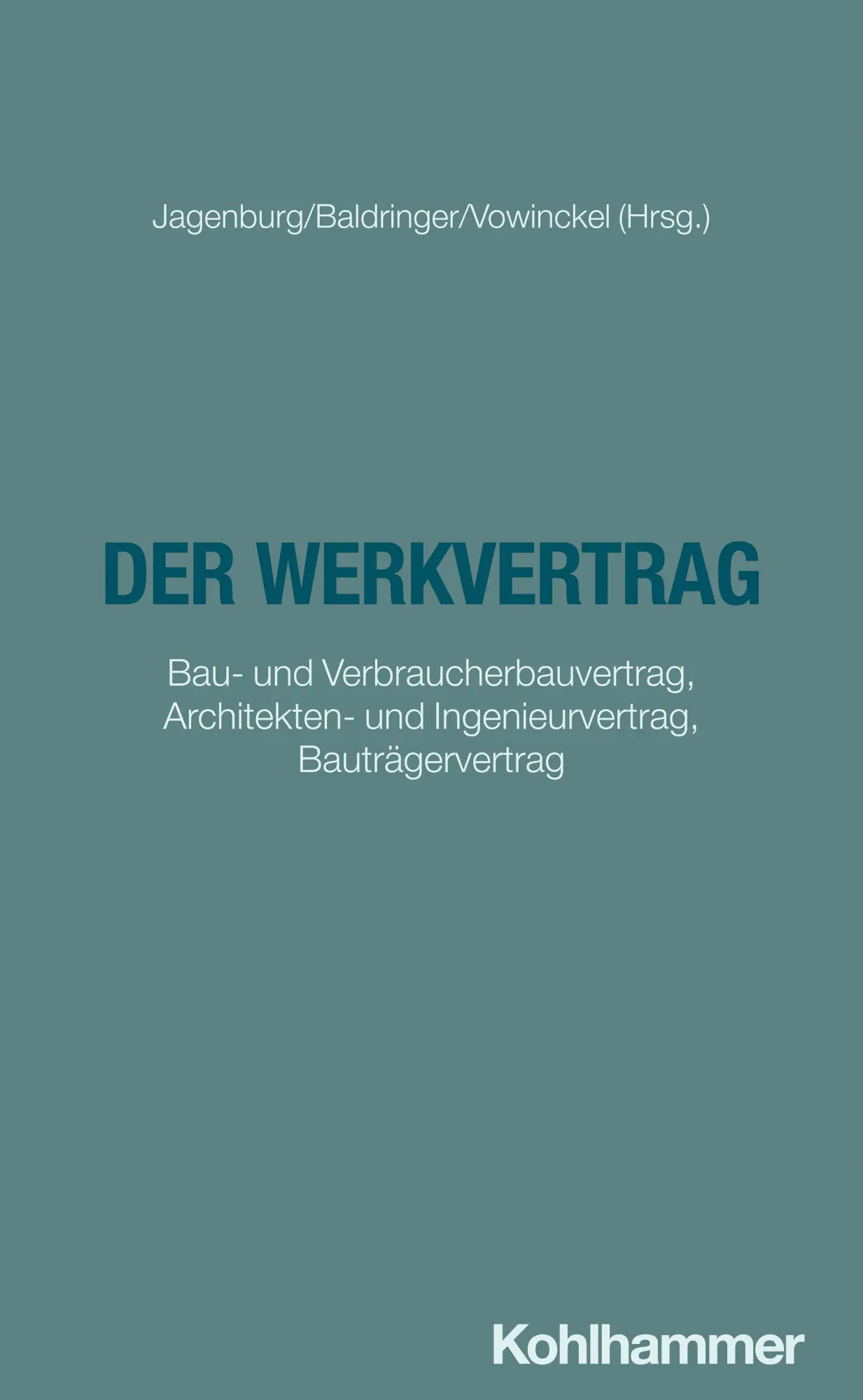 Cover: 9783170353220 | Der Werkvertrag | Sebastian Baldringer (u. a.) | Taschenbuch | XIV