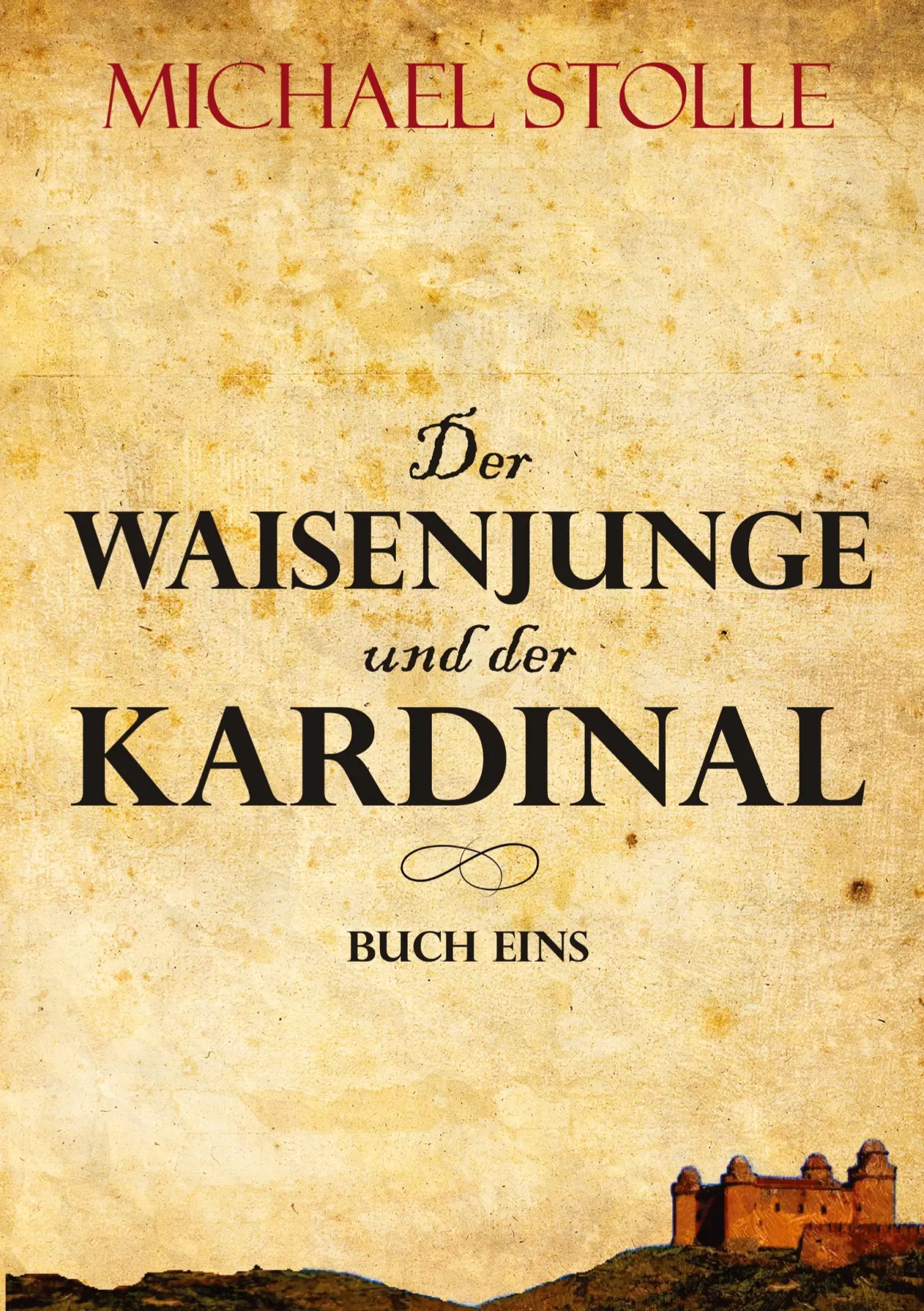 Cover: 9783347353220 | Der Waisenjunge und der Kardinal | Historischer Roman | Michael Stolle