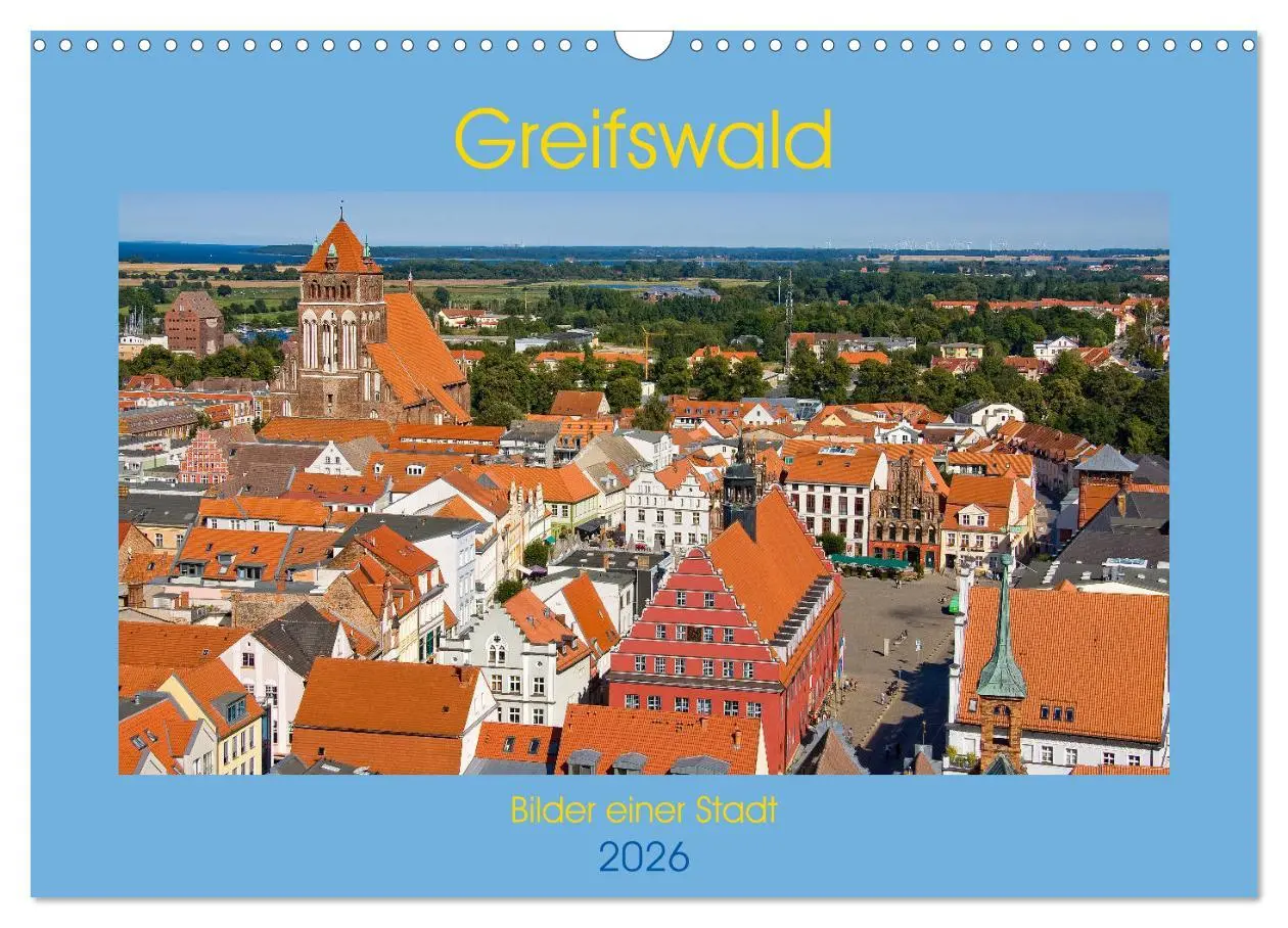 Cover: 9783457933220 | Greifswald, Bilder einer Stadt (Wandkalender 2026 DIN A3 quer),...