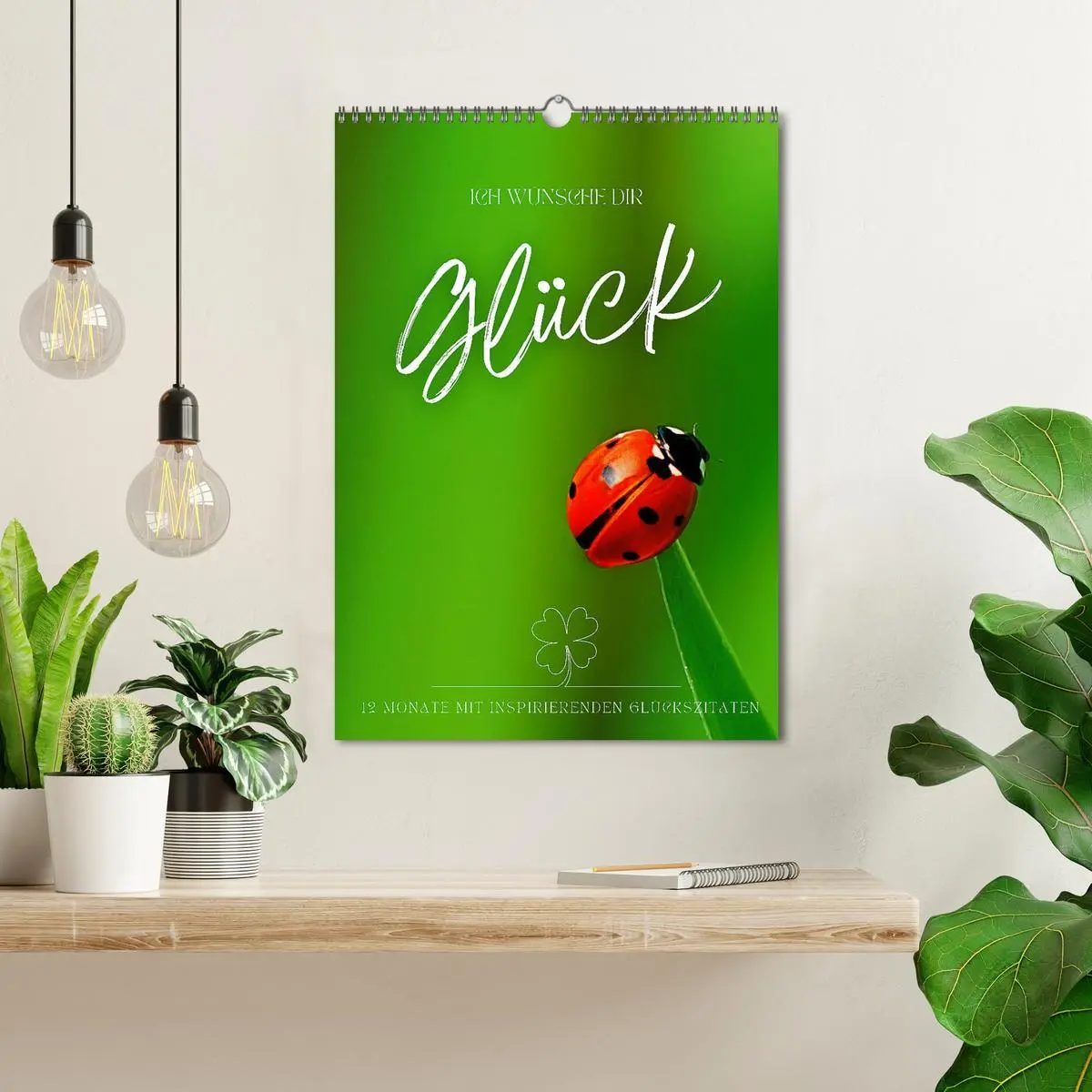 Bild: 9783516263220 | ICH WÜNSCHE DIR GLÜCK - 12 Monate mit inspirierenden Glückszitaten...