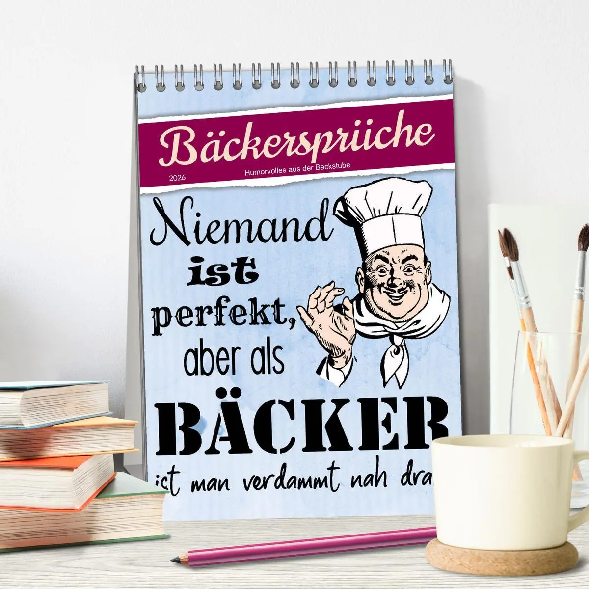 Bild: 9783516333220 | Bäckersprüche (Tischkalender 2026 DIN A5 hoch), CALVENDO...