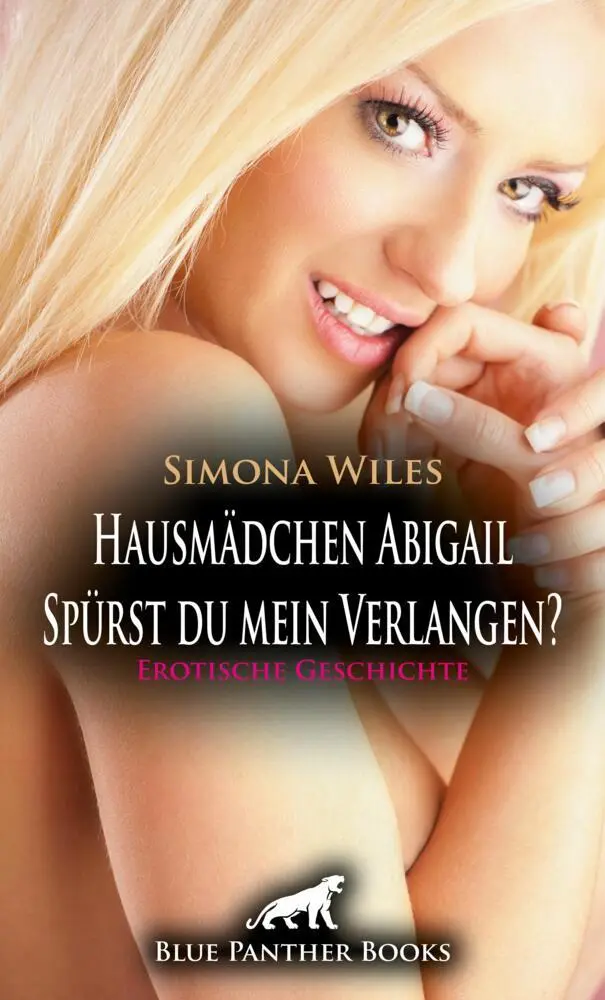 Cover: 9783756153220 | Hausmädchen Abigail - Spürst du mein Verlangen? Erotische...