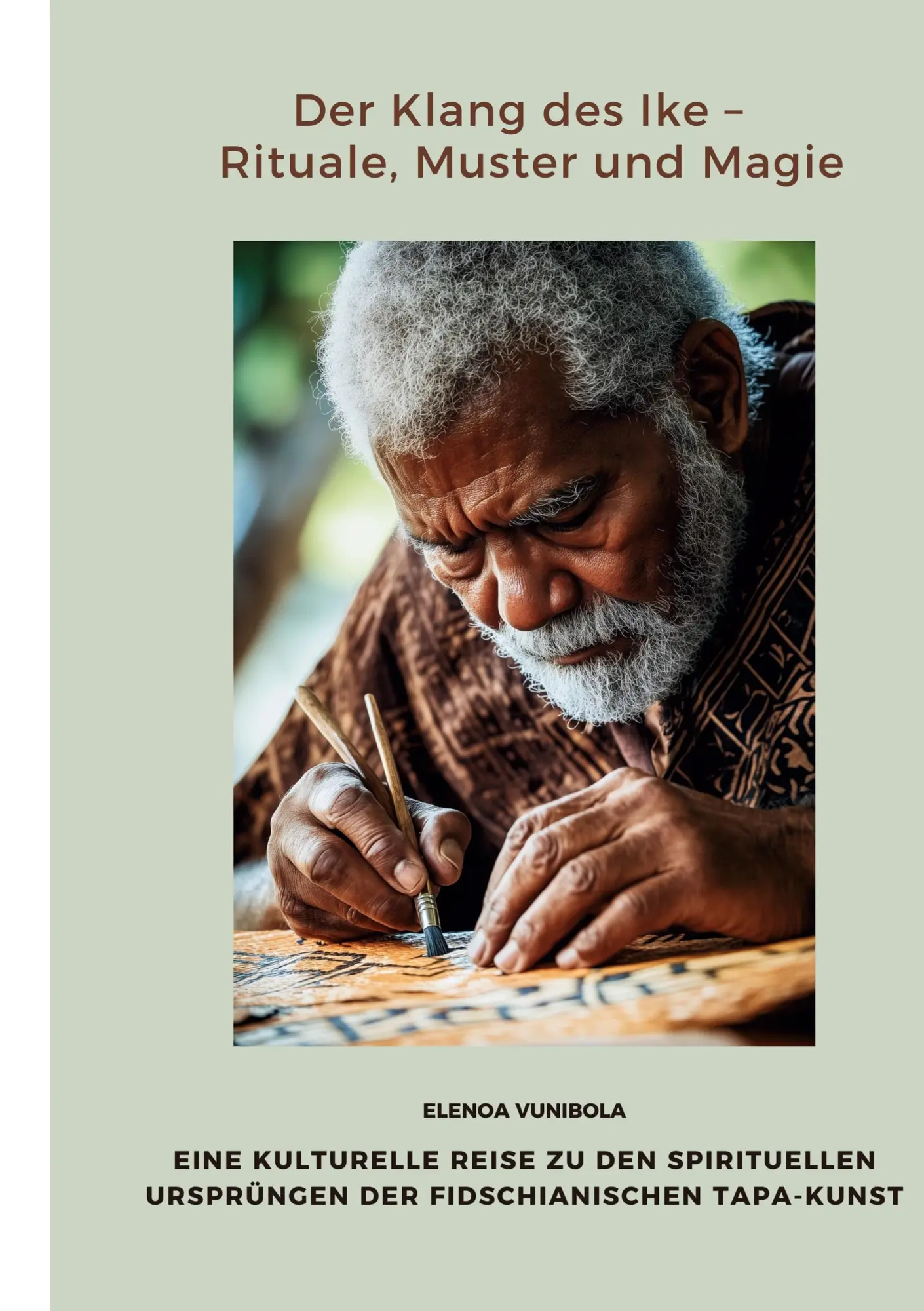 Cover: 9783759293220 | Der Klang des Ike - Rituale, Muster und Magie | Elenoa Vunibola | Buch
