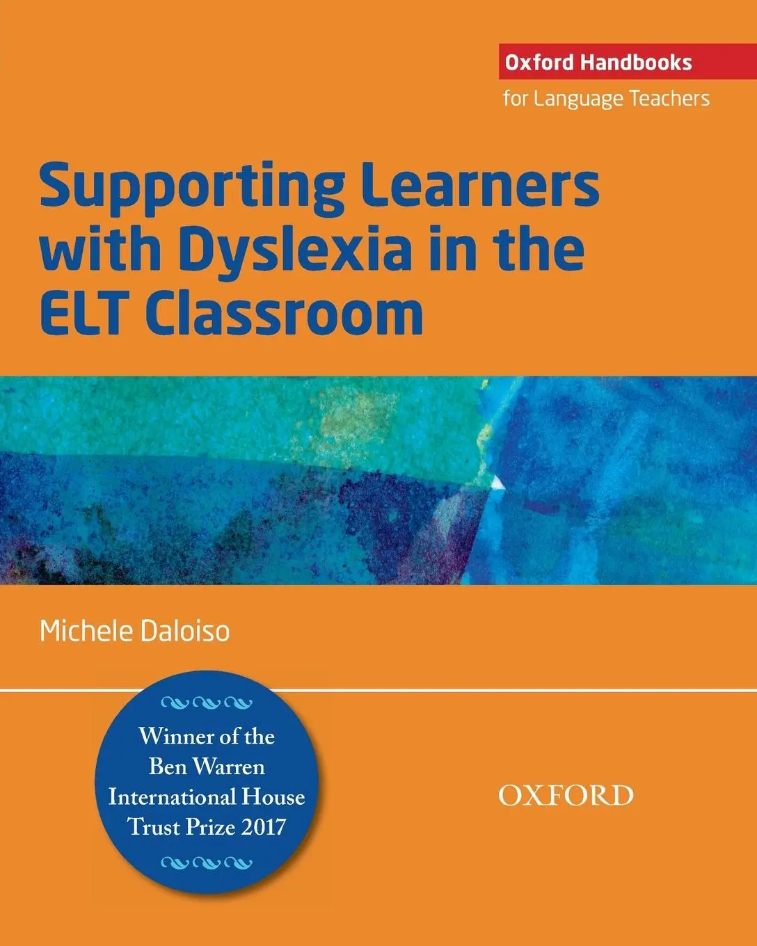 Cover: 9780194403320 | Supporting Learners with Dyslexia in the ELT Classroom | Daloiso