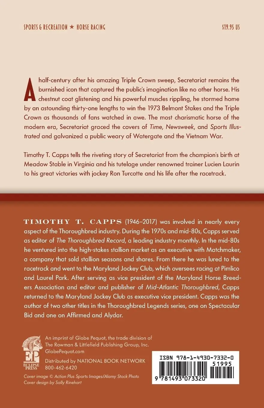 Rückseite: 9781493073320 | Secretariat | Racing's Greatest Triple Crown Winner | Timothy T. Capps