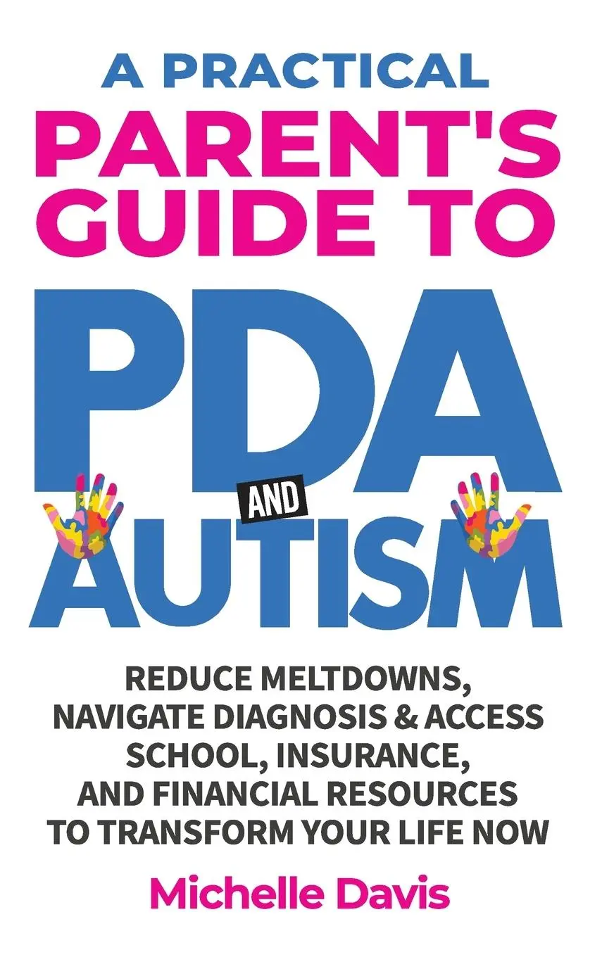 Cover: 9798992703320 | A Practical Parent's Guide to PDA and Autism | Michelle Davis | Buch
