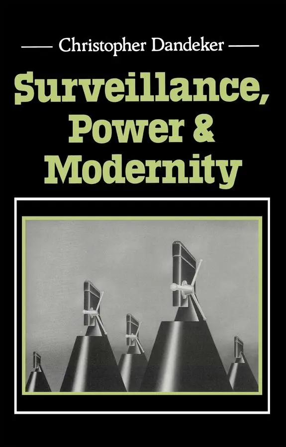 Cover: 9780745613420 | Surveillance, Power and Modernity | Christopher Dandeker | Taschenbuch